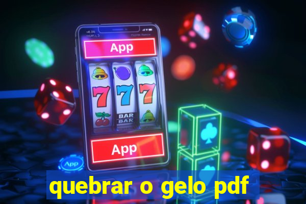 quebrar o gelo pdf